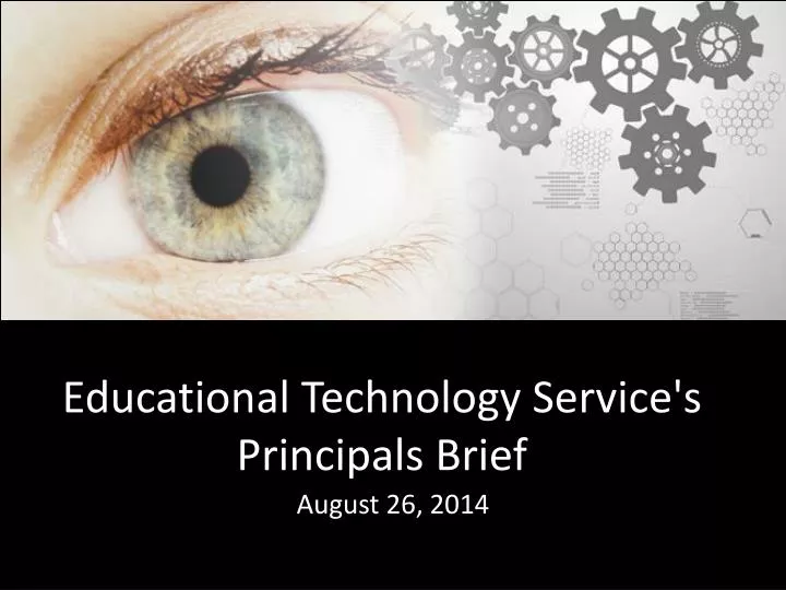 educational technology service s principals brief