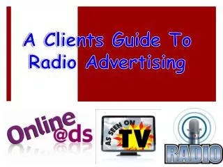 A Clients Guide To Radio Advertising
