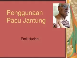 penggunaan pacu jantung