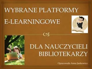 wybrane platformy e learningowe