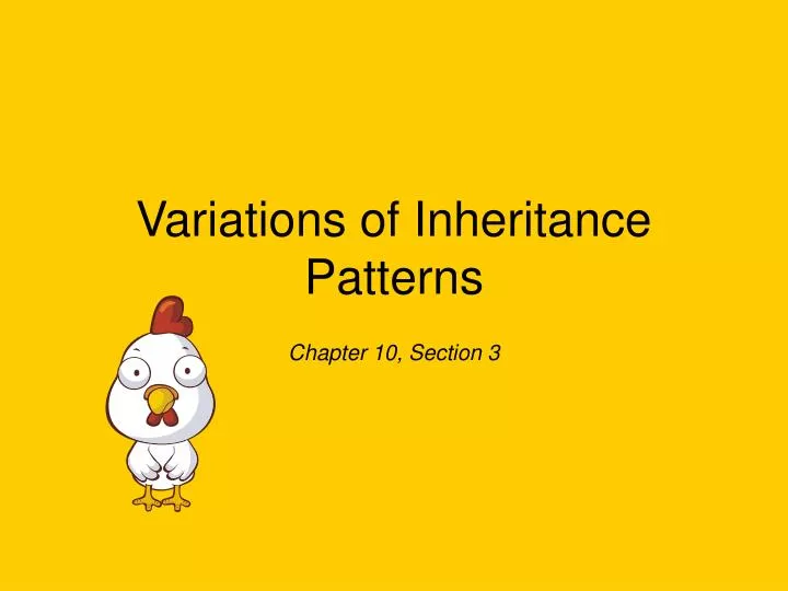 variations of inheritance patterns