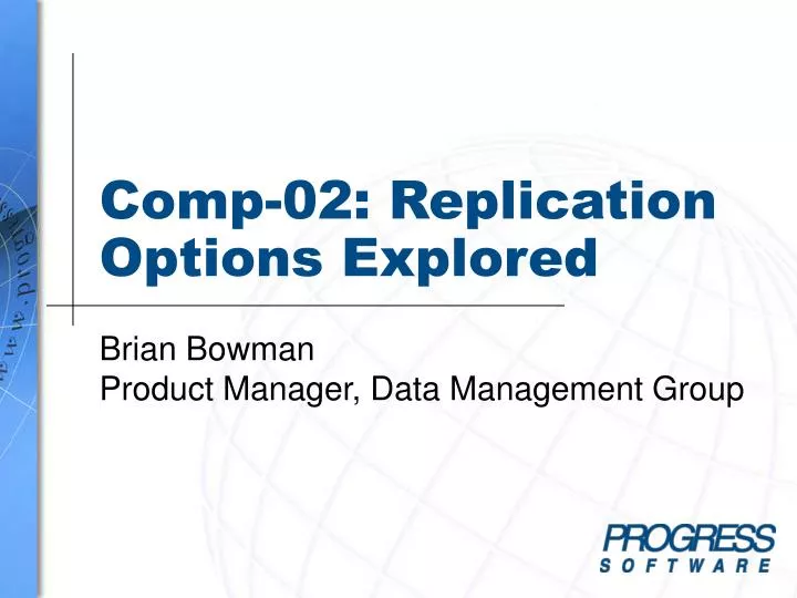 comp 02 replication options explored