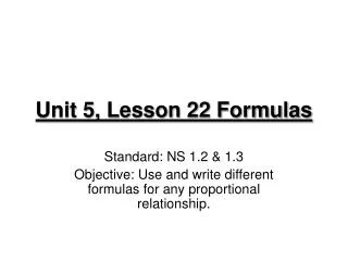 Unit 5, Lesson 22 Formulas