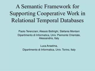 A Semantic Framework for Supporting Cooperative Work in Relational Temporal Databases