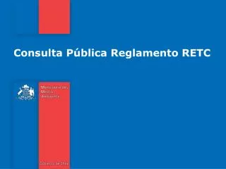 consulta p blica reglamento retc
