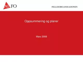 oppsummering og planer