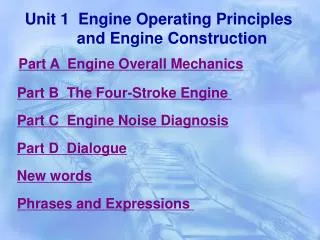 Unit 1 Engine Operating Principles and Engine Construction