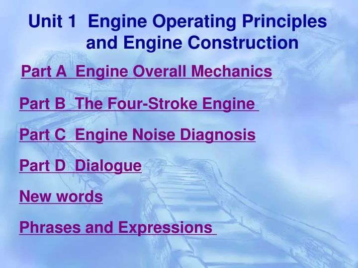 unit 1 engine operating principles and engine construction