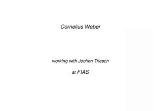 Cornelius Weber working with Jochen Triesch at FIAS