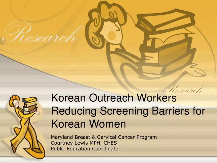 korean outreach workers reducing screening barriers for korean women