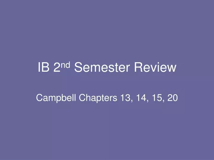 ib 2 nd semester review