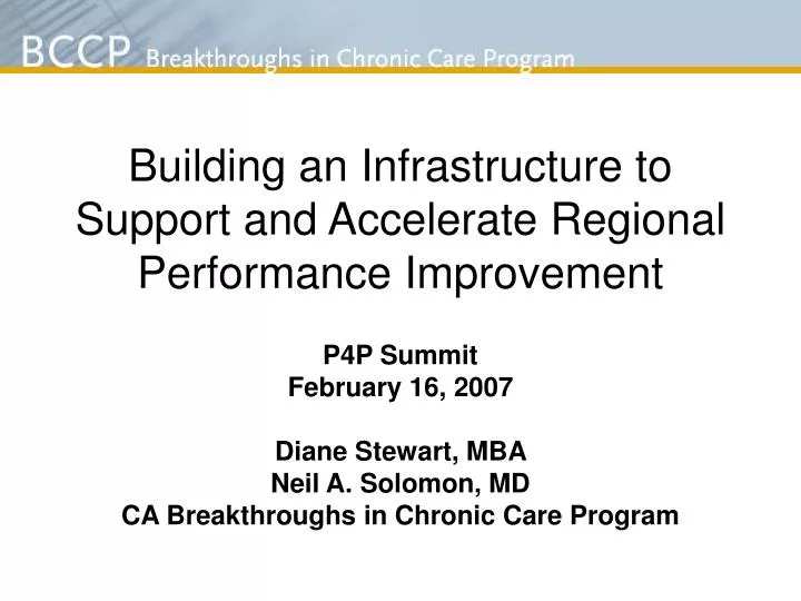building an infrastructure to support and accelerate regional performance improvement