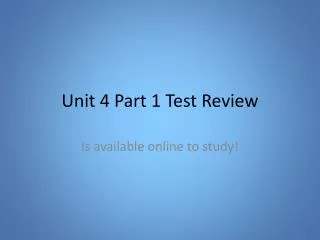 Unit 4 Part 1 Test Review