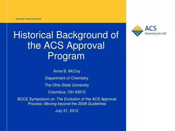 historical background of the acs approval program