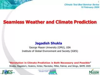 Seamless Weather and Climate Prediction