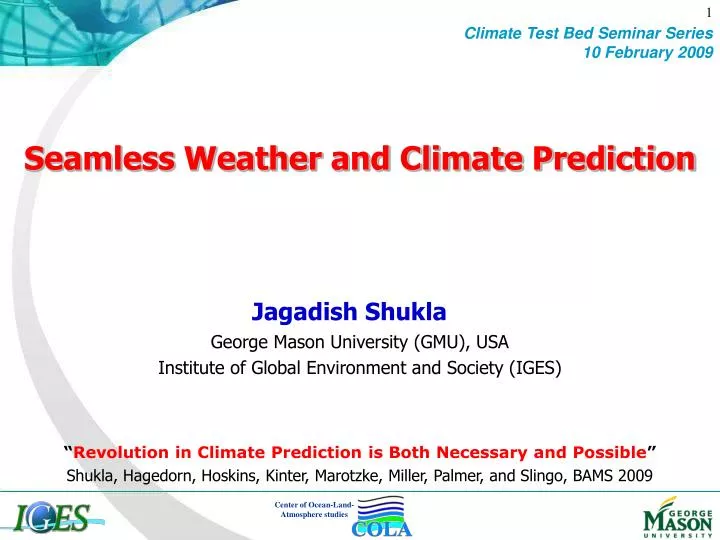 seamless weather and climate prediction