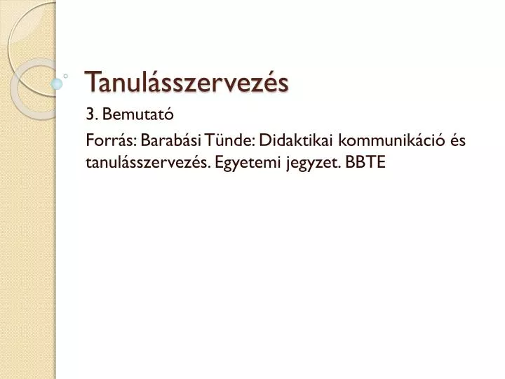 tanul sszervez s