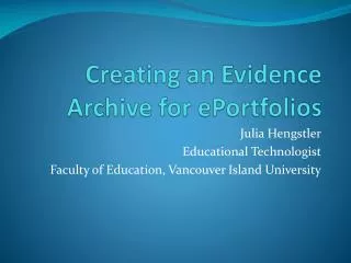 Creating an Evidence Archive for ePortfolios