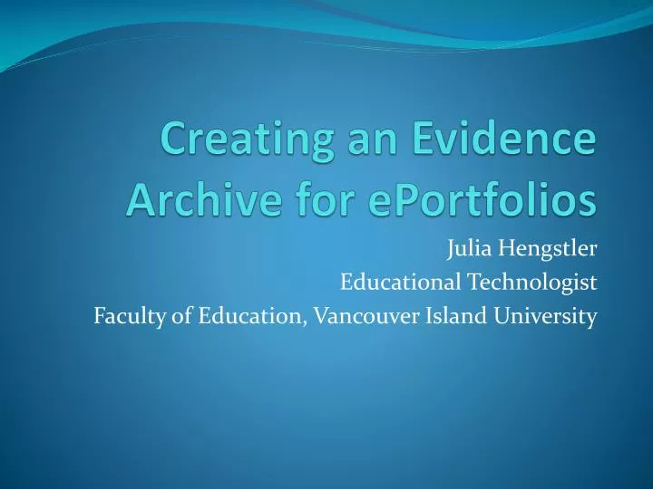 creating an evidence archive for eportfolios