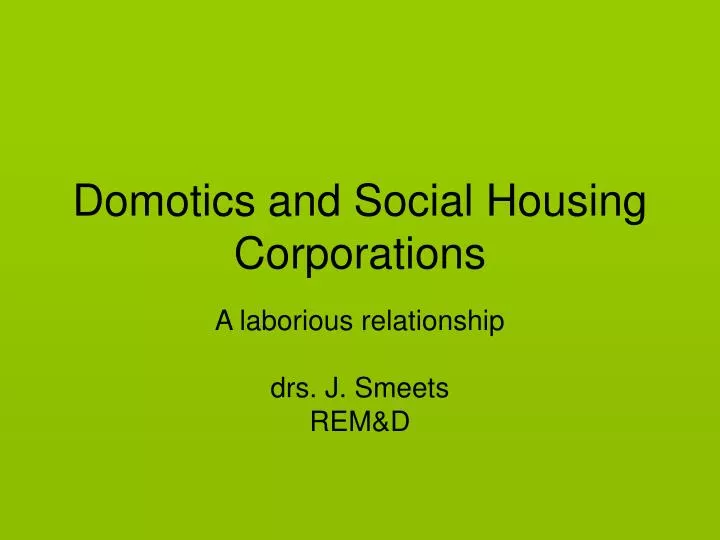 domotics and social housing corporations