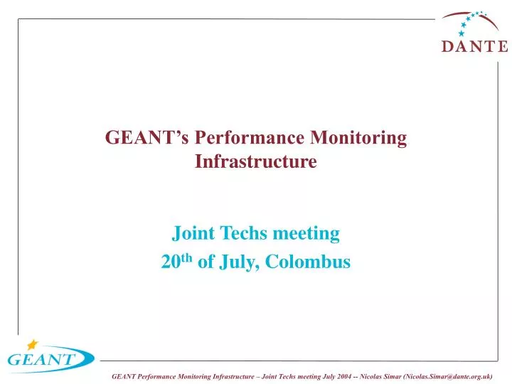 geant s performance monitoring infrastructure