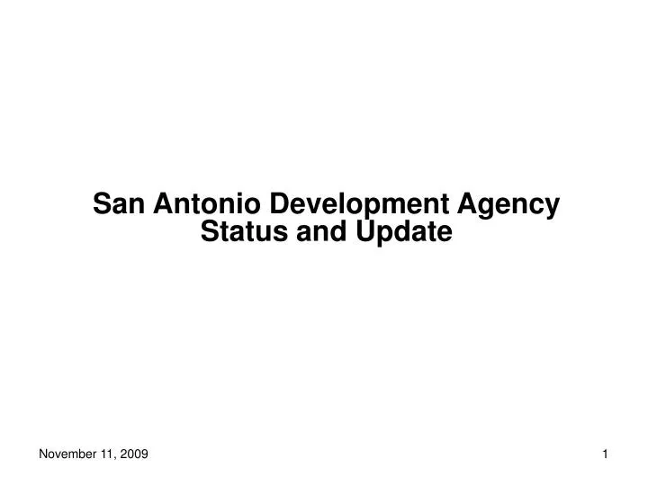 san antonio development agency status and update