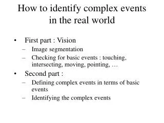 How to identify complex events in the real world