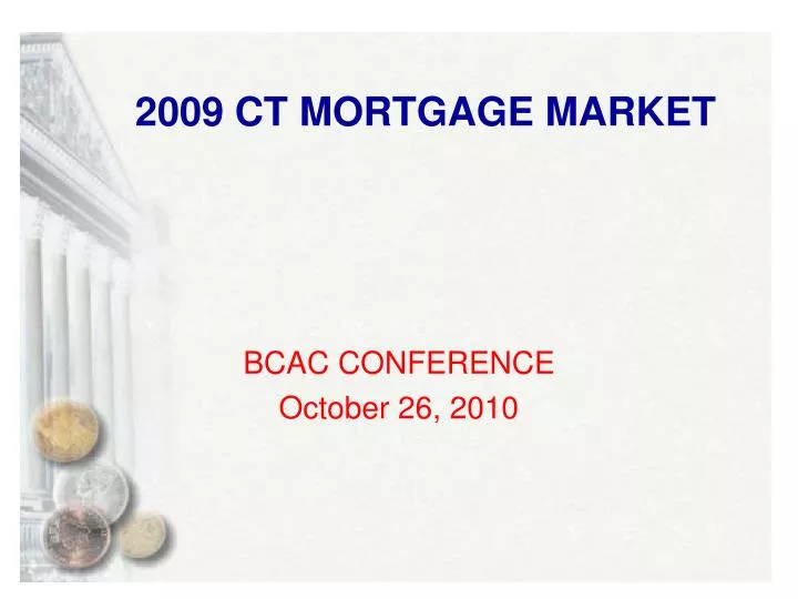 2009 ct mortgage market