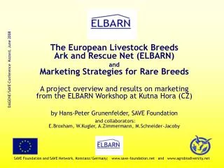 The European Livestock Breeds Ark and Rescue Net (ELBARN)