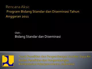 oleh bidang standar dan diseminasi