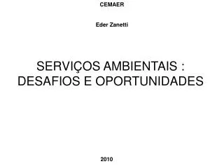 servi os ambientais desafios e oportunidades