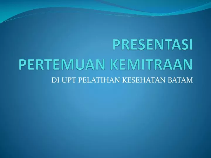 presentasi pertemuan kemitraan