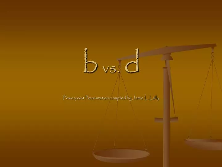 b vs d