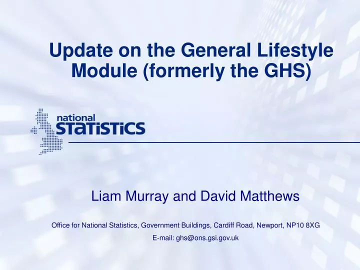 update on the general lifestyle module formerly the ghs