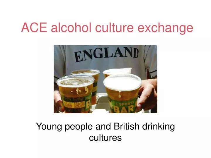 ace alcohol culture exchange