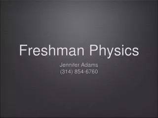 Freshman Physics