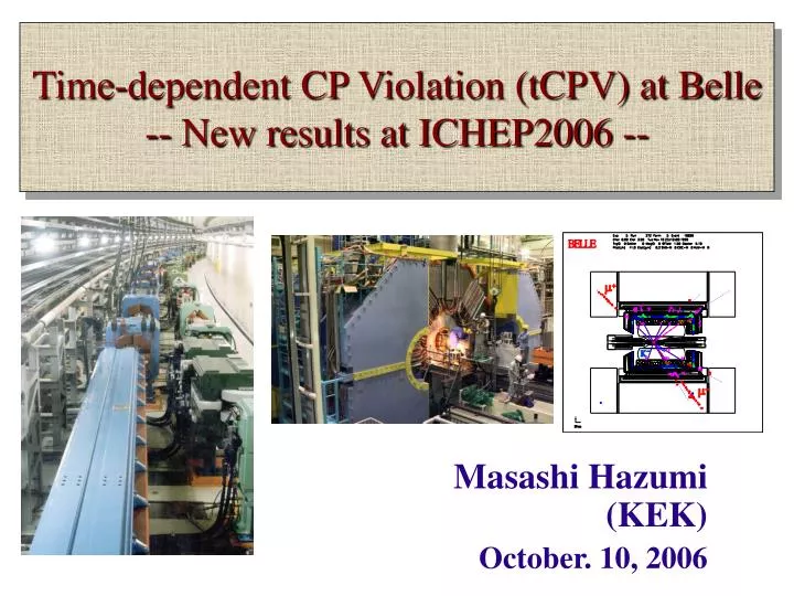 time dependent cp violation tcpv at belle new results at ichep2006