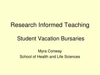 research informed teaching student vacation bursaries