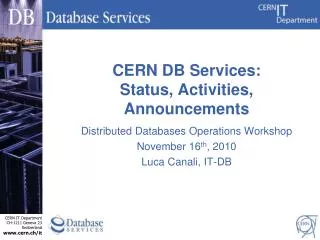 CERN DB Services: Status, Activities, Announcements