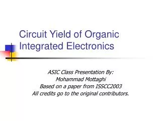 Circuit Yield of Organic Integrated Electronics