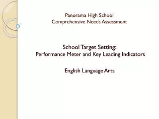 Panorama High School Comprehensive Needs Assessment