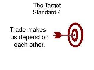 The Target Standard 4