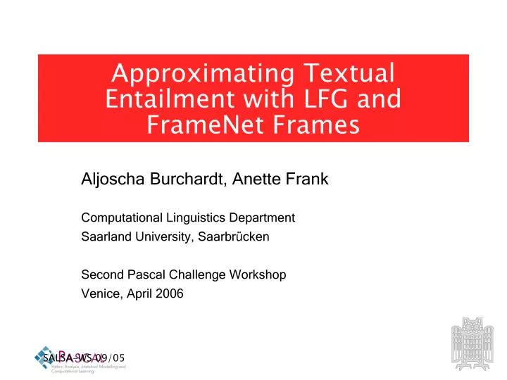 approximating textual entailment with lfg and framenet frames