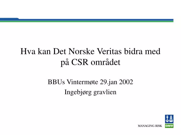 hva kan det norske veritas bidra med p csr omr det