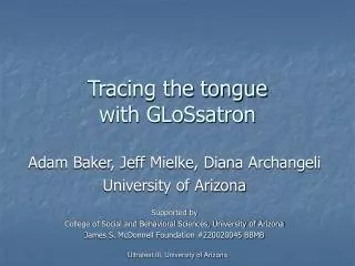Tracing the tongue with GLoSsatron