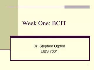 Week One: BCIT
