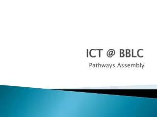 ICT @ BBLC
