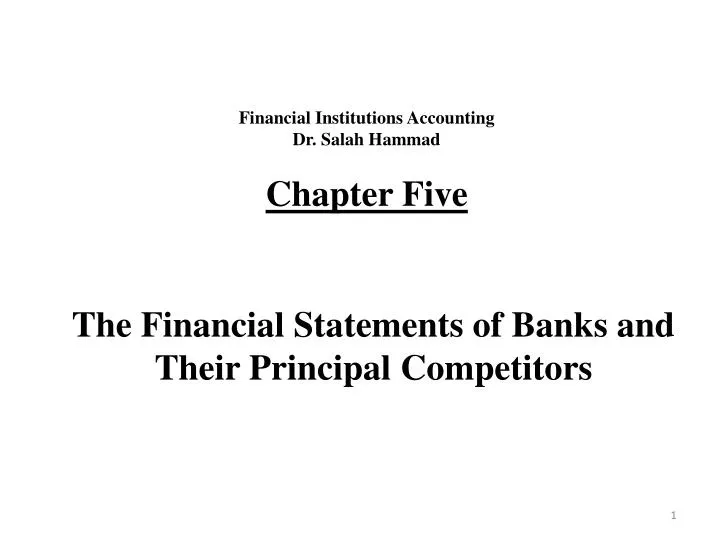 financial institutions accounting dr salah hammad chapter five