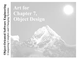 Art for Chapter 7, Object Design