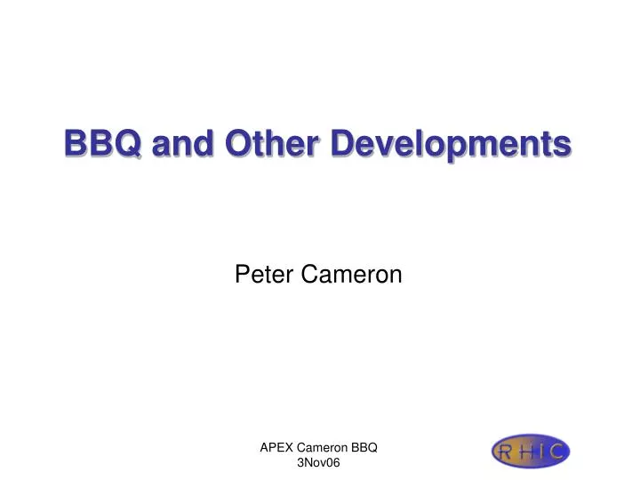 bbq and other developments